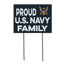 Load image into Gallery viewer, Proud Navy Family Lawn Sign (18x24)*