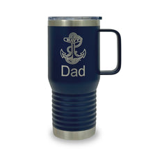 Load image into Gallery viewer, Navy Dad 20oz Handled Travel Mug (Navy Blue)