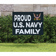Load image into Gallery viewer, Proud Navy Family Lawn Sign (18x24)