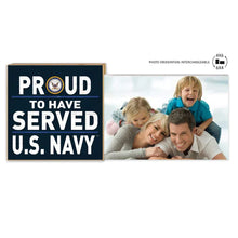 Load image into Gallery viewer, Navy Proud to Serve Floating Picture Frame*