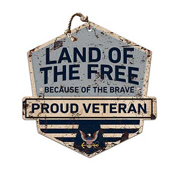 Rustic Badge Land of the Free Veteran Sign Navy