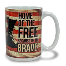 Load image into Gallery viewer, Home Of The Free Because Of The Brave 15oz Mug