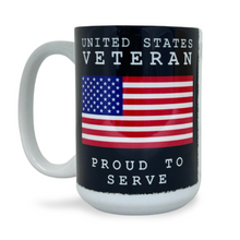 Load image into Gallery viewer, United States Veteran Proud to Serve Mug