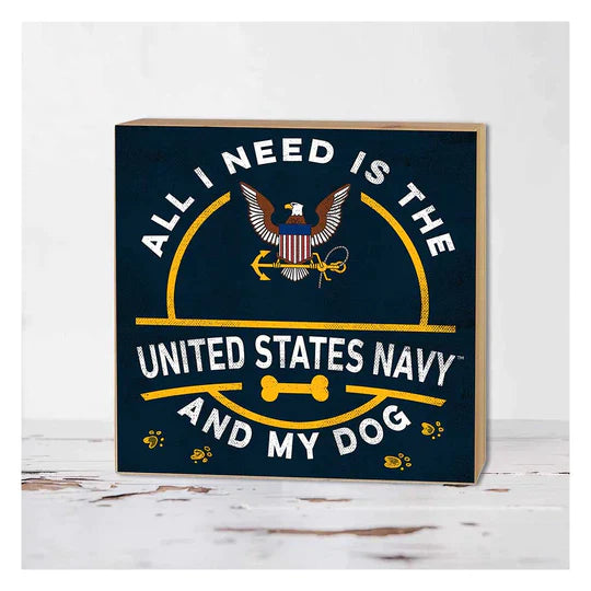 Navy Block All I Need is my Dog (5x5)