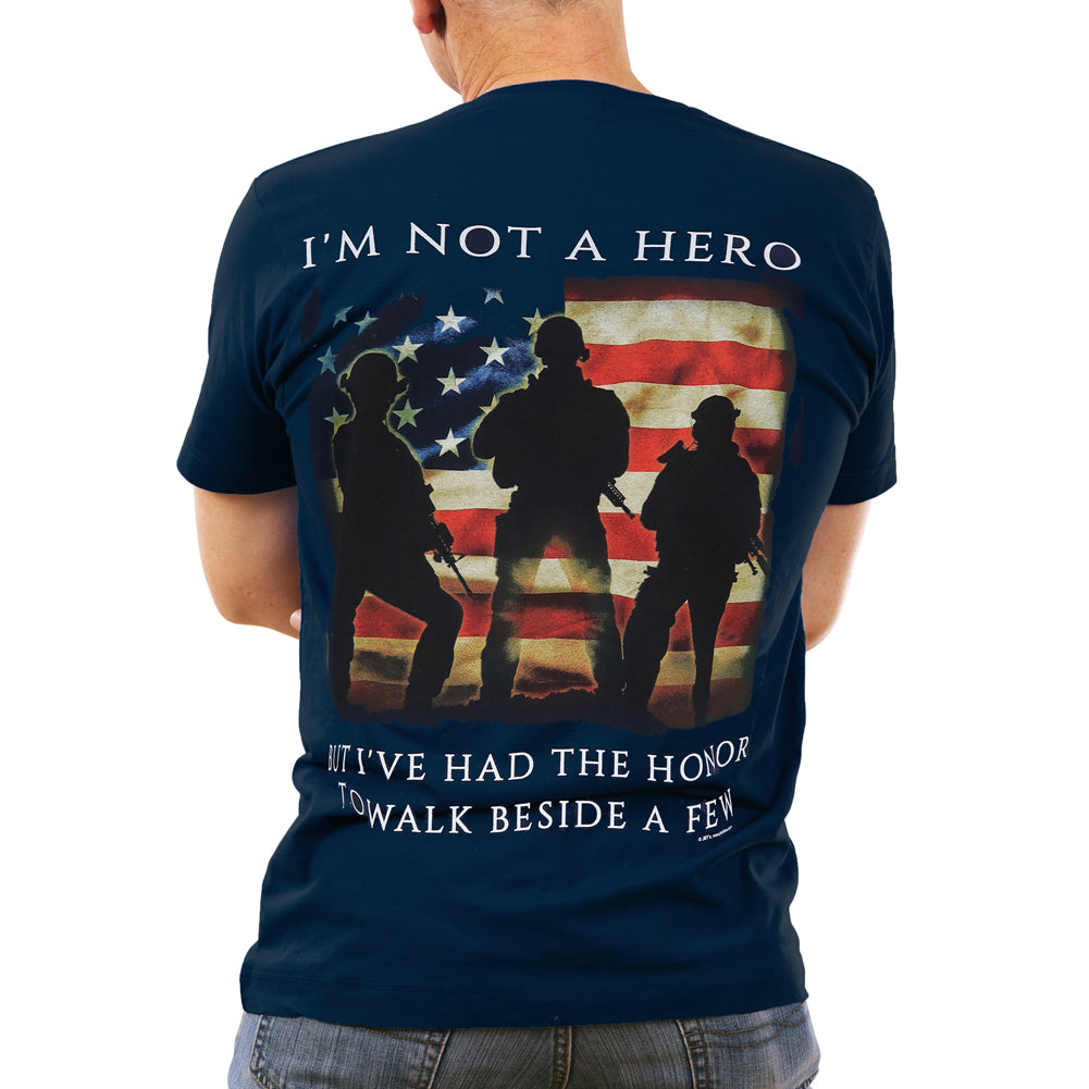 I'm Not A Hero But I'Ve Had The Honor To Walk Beside A Few T-Shirt (Navy)