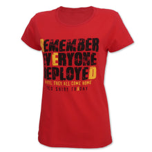 Load image into Gallery viewer, Ladies Remember Everyone Deployed T-Shirt (Red)