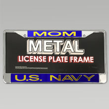 Load image into Gallery viewer, Navy Mom License Plate Frame